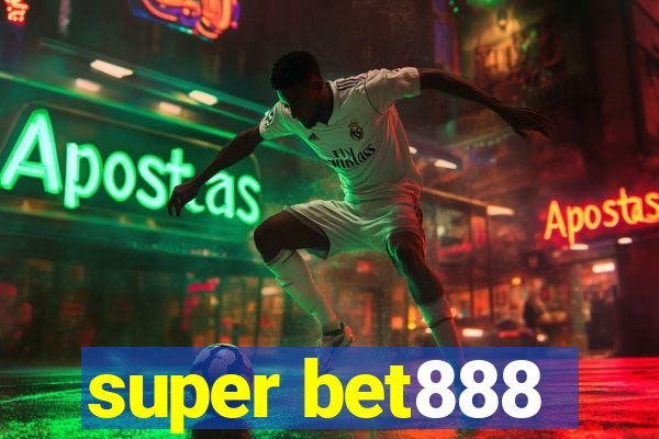 super bet888